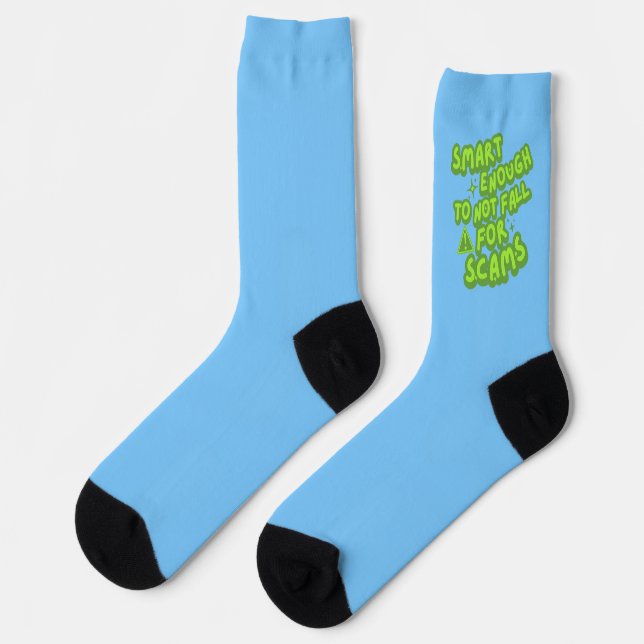 Smart Enough To Not Fall For Scams Socks (Left)