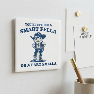 Smart Fella or Fart Smella Blue Cowboy Frog Magnet