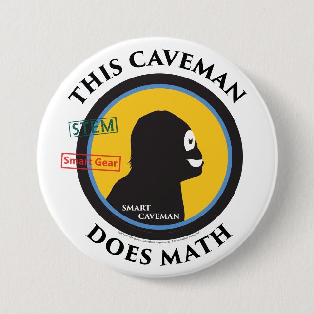 Smart Gear Math Caveman STEM 7.5 Cm Round Badge (Front)