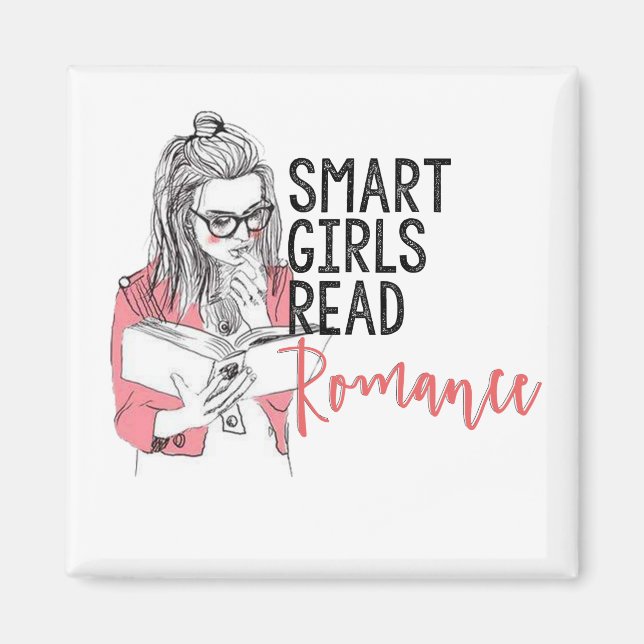 Smart Girls Read Romance Square Magnet (Front)