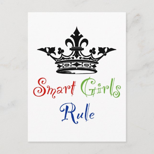Smart Girls Rule...with Crown Postcard (Front)