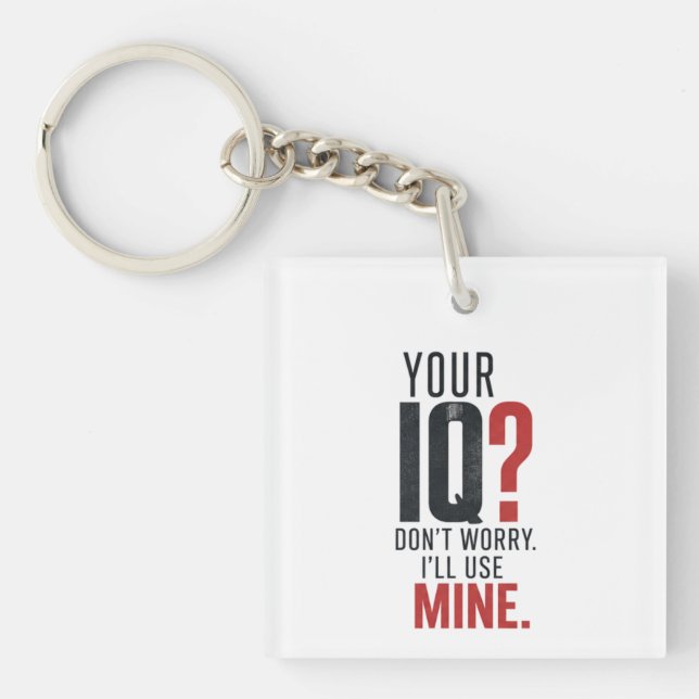 Smart IQ Sarcastic Typography Key Ring (Front)