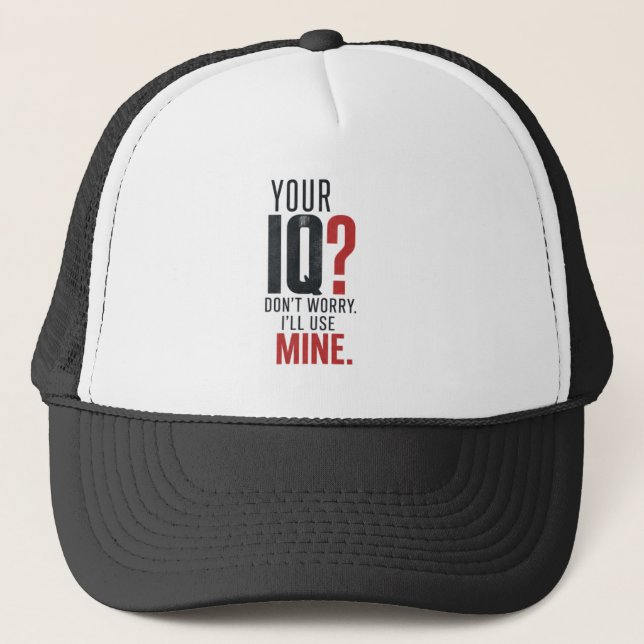 Smart IQ Sarcastic Typography Trucker Hat (Front)
