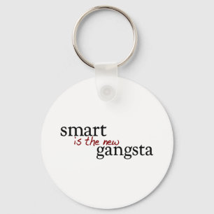 Smart Is The New Gangsta Key Ring