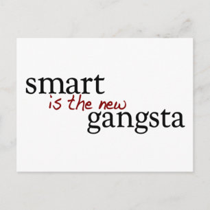 Smart Is The New Gangsta Postcard