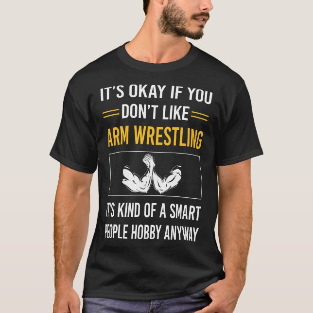 Smart People Arm Wrestling Armwrestling T-Shirt (Front)