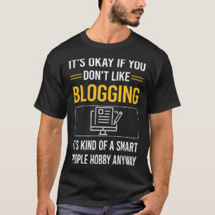 Smart People Blogging Blog Blogger T-Shirt
