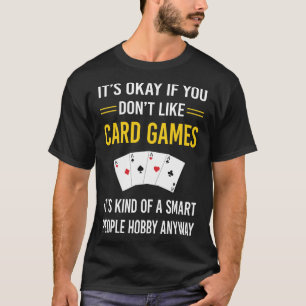 Smart People Card Games T-Shirt