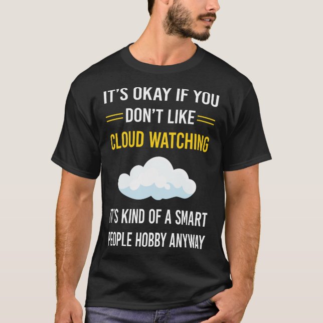 Smart People Cloud Watching T-Shirt (Front)