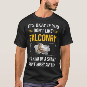Smart People Falconry Falconer T-Shirt