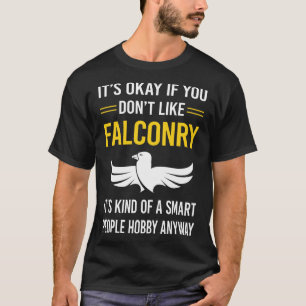 Smart People Falconry Falconer T-Shirt