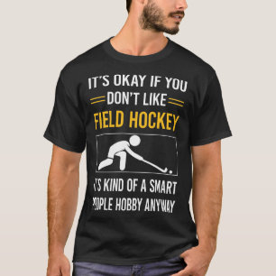 Smart People Field Hockey T-Shirt