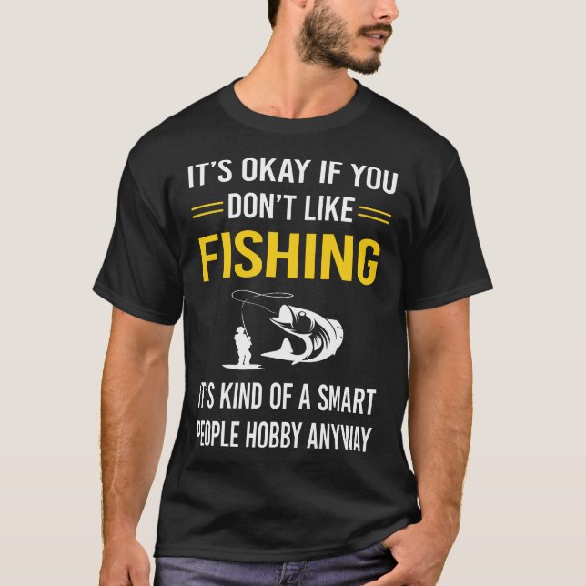 Smart People Fishing T-Shirt (Front)