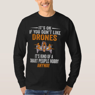 Smart People Hobby Drones   Drone Pilot T-Shirt