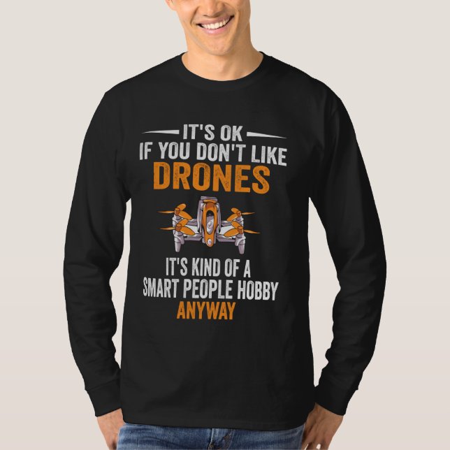 Smart People Hobby Drones   Drone Pilot T-Shirt (Front)