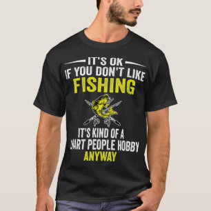 Smart People Hobby Fishing Funny Fisherman Lover T-Shirt