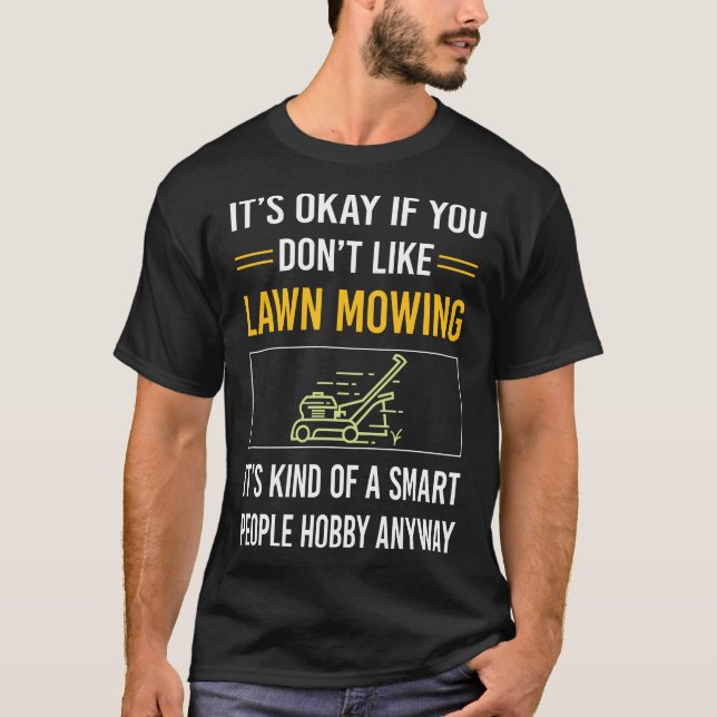 Smart People Lawn Mowing Mower Lawnmower T-Shirt (Front)