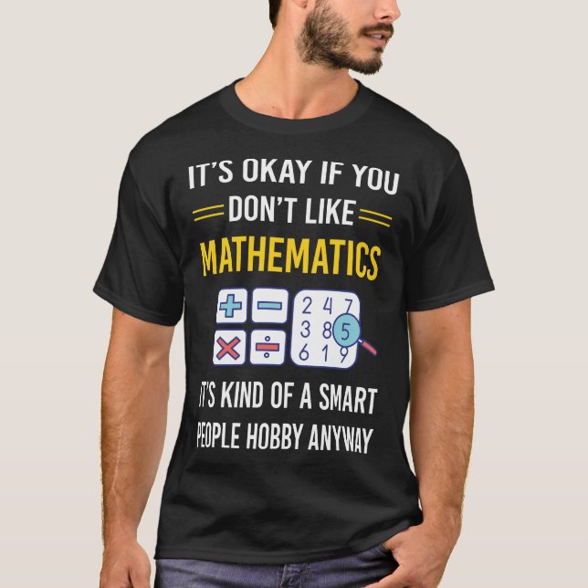Smart People Mathematics Math Maths T-Shirt (Front)