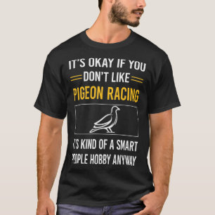 Smart People Pigeon Racing T-Shirt
