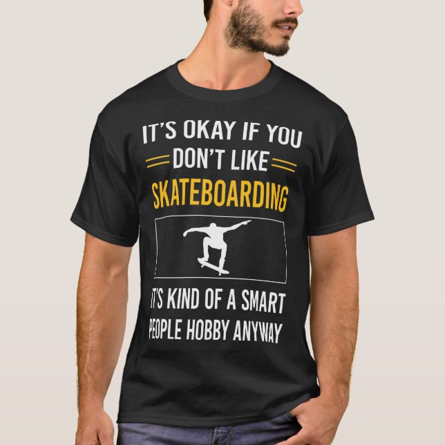 Smart People Skateboarding Skateboard T-Shirt (Front)