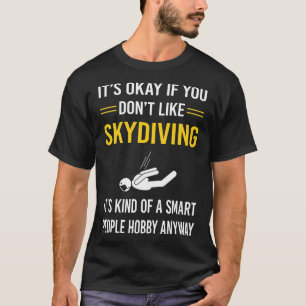 Smart People Skydiving Skydive Skydiver T-Shirt