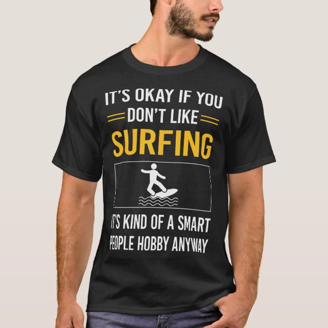Smart People Surfing Surf Surfer T-Shirt (Front)