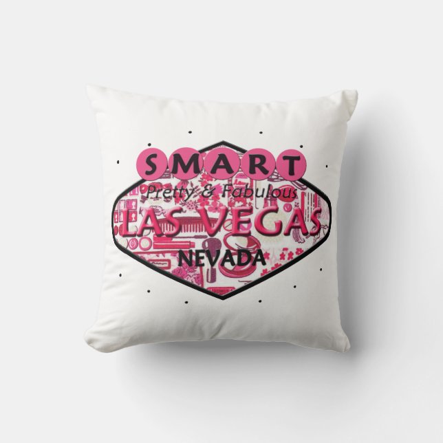 SMART PRETTY & FABULOUS LAS VEGAS PILLOW (Front)