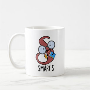 Smart S Funny Alphabet Pun  Coffee Mug
