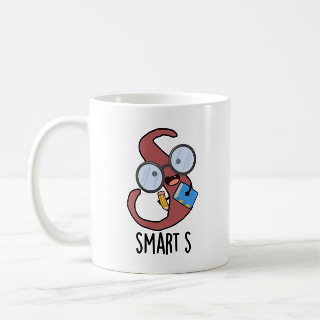 Smart S Funny Alphabet Pun  Coffee Mug (Left)