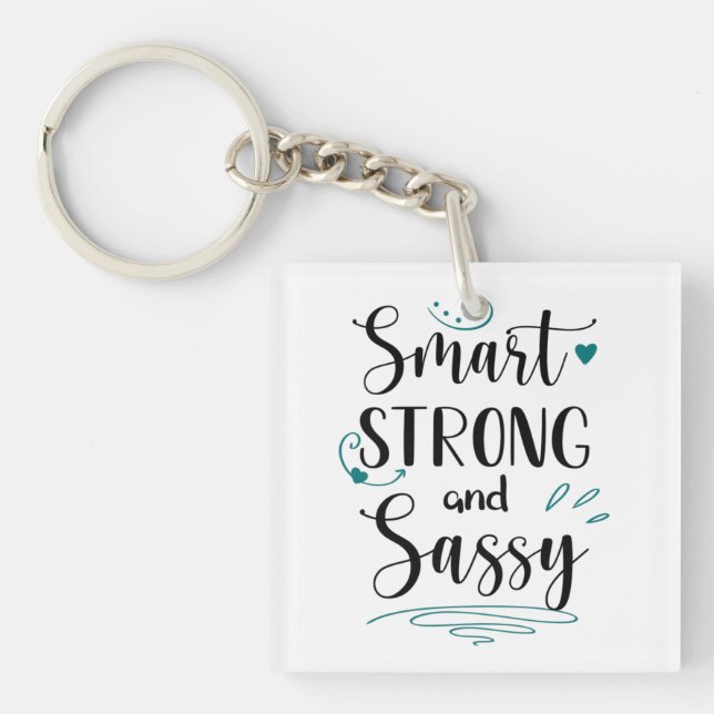 Smart, Strong and Sassy Key Ring (Front)