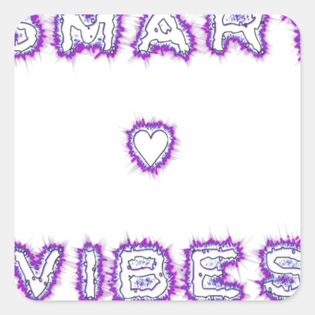 Smart Vibes Quote Text Art Design Square Sticker (Front)