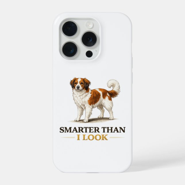 Smarter Than I Look Kooikerhondje iPhone Case (Back)