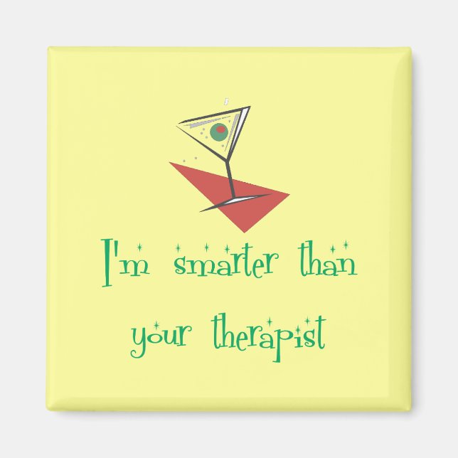 Smarter Than Your Therapist Magnet (Front)