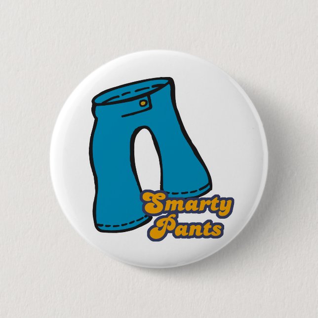 smarty pants 6 cm round badge (Front)