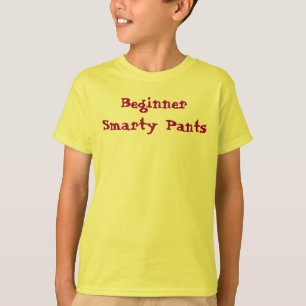 Smarty Pants Beginner Funny Cute T-Shirt