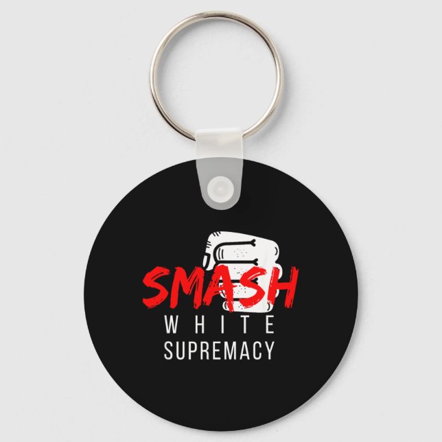 Smash Anti Black Lives Key Ring (Front)