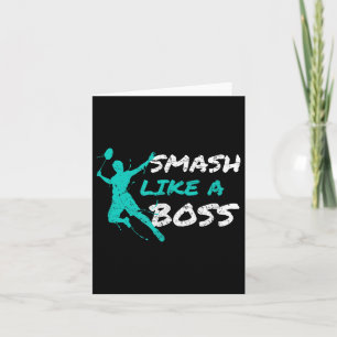 Smash Like A Boss Badminton Speedminton Crossminto Card