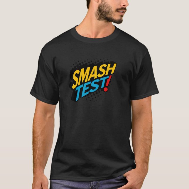 Smash Test Testing Test Day Teacher Don't Stress E T-Shirt (Front)