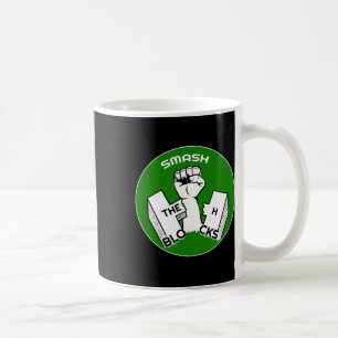 Smash The H Blocks Bob Sarcastic Republican Coffee Mug