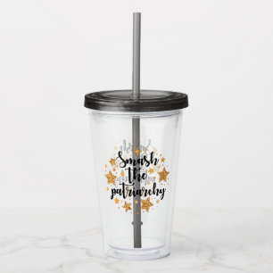 Smash The Patriarchy! Acrylic Tumbler