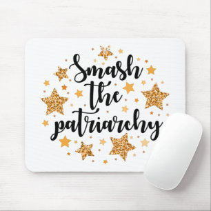 Smash The Patriarchy! Mousepad