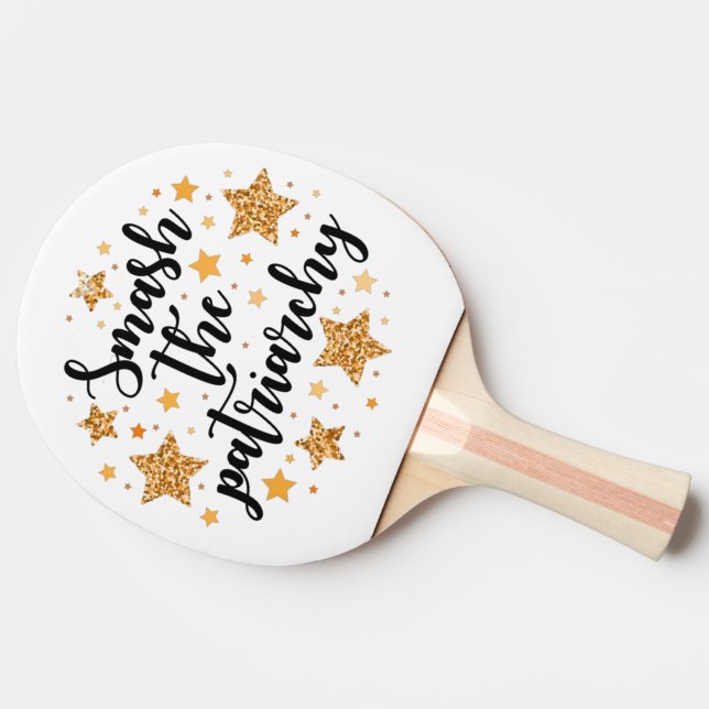 Smash The Patriarchy! Ping Pong Paddle (Side)