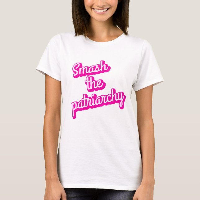 SMASH THE PATRIARCHY  T-Shirt (Front)