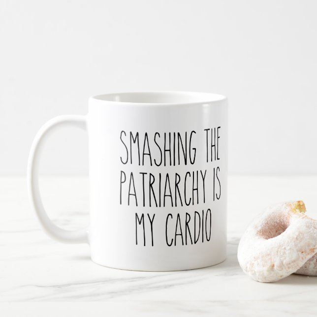 Smashing the Patriarchy is my Cardio Mug (With Donut)