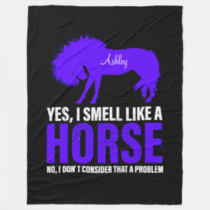 Smell Like A Horse in Royal Personalised  Fleece Blanket