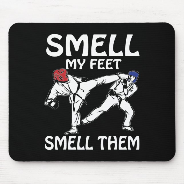 Smell My Feet Funny Karate Sparring  Mouse Pad (Front)