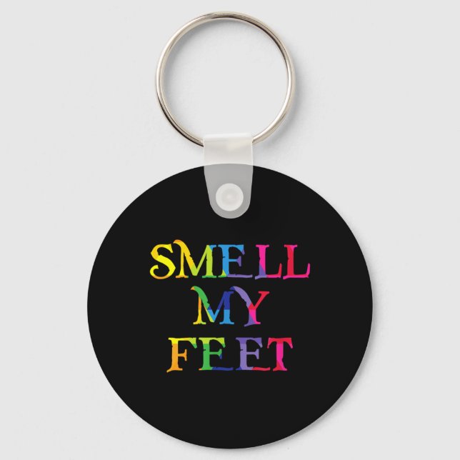 Smell My Feet Key Ring (Front)