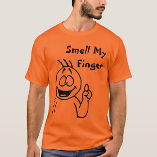 Smell My Finger T-Shirt