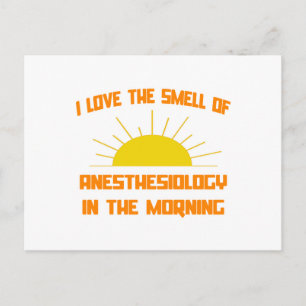 Smell of Anaesthesiology in the Morning Postcard