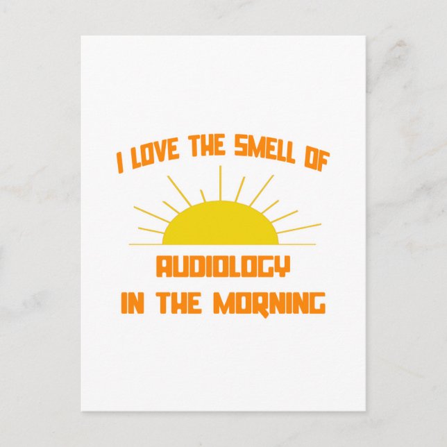 Smell of Audiology in the Morning Postcard (Front)